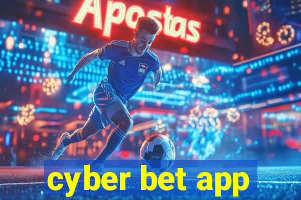 cyber bet app